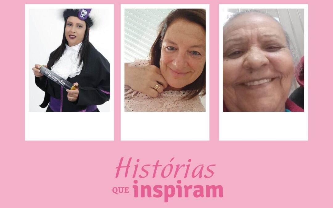Outubro Rosa: Mulheres que venceram o câncer de mama